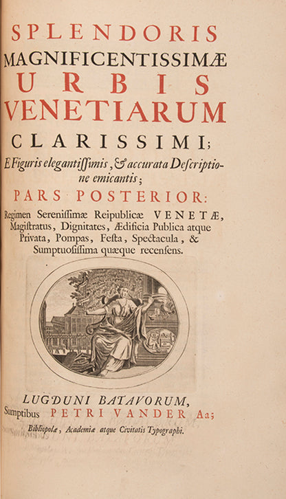 Splendor Magnificentissimae Urbis Venetiarum by Johann Georh Graevius, with folding panorama and plan of the city after Blaeu.