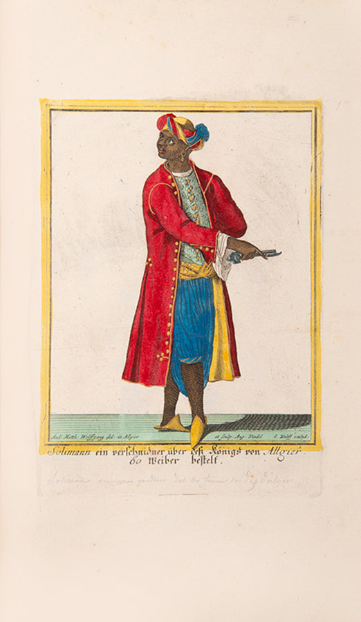 Recueil des differens costumes des peoples sujets de l'empire othoman. [bound with] [Die algierische Hofstaat, dabei die beiden Brüder Wolfgang im Sclavendienst].
