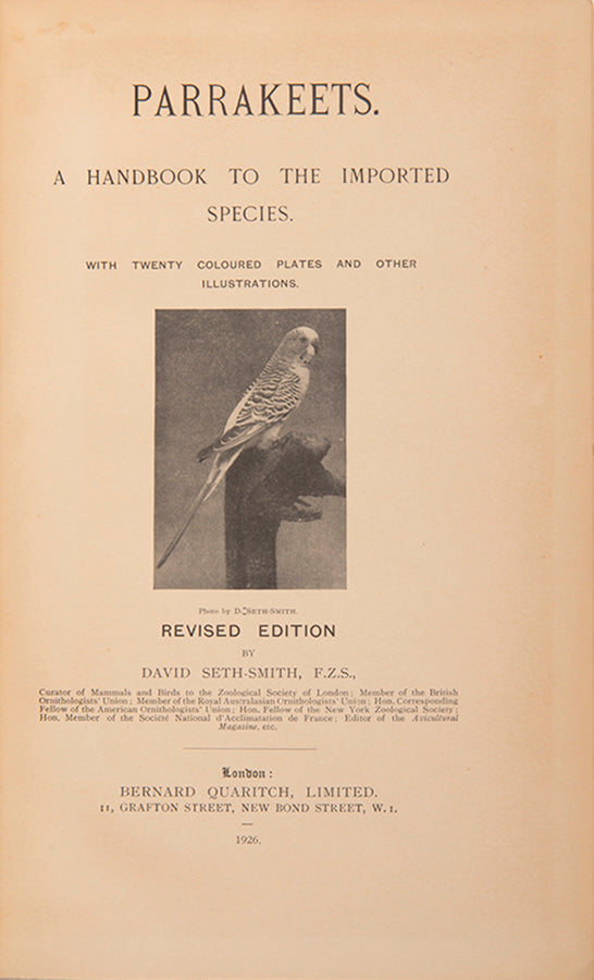 The scarce second edition of David Seth-Smith's monograph on Parakeetss, illustrated with 20 colur plates.