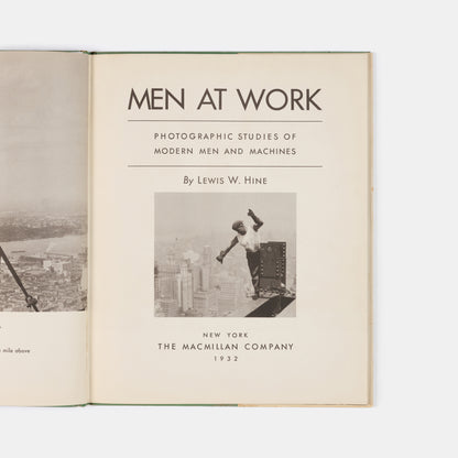 An important presentation copy of Lewis Hine's Men at Work, inscribed to Owen R. Lovejoy who served as the general secretary of the National Child Labor Committee from 1907 to 1926, where Lewis Hine was a staff photographer and art director of their magazine