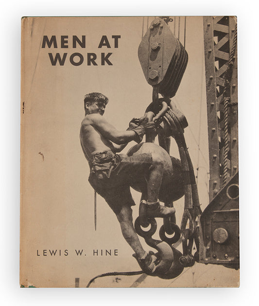 An important presentation copy of Lewis Hine's Men at Work, inscribed to Owen R. Lovejoy who served as the general secretary of the National Child Labor Committee from 1907 to 1926, where Lewis Hine was a staff photographer and art director of their magazine