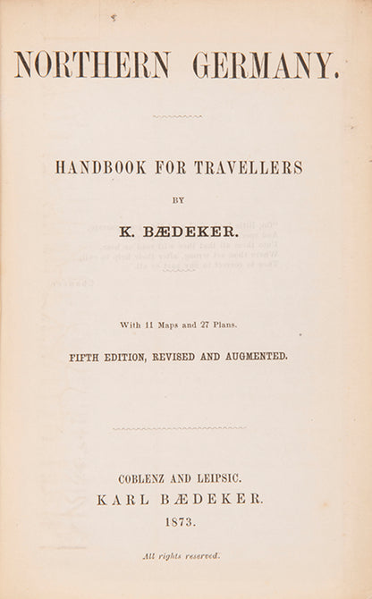 First separate edition of Northern Germany (previously i.e. in 1868 & 1870, included in the volume on the Rhine).