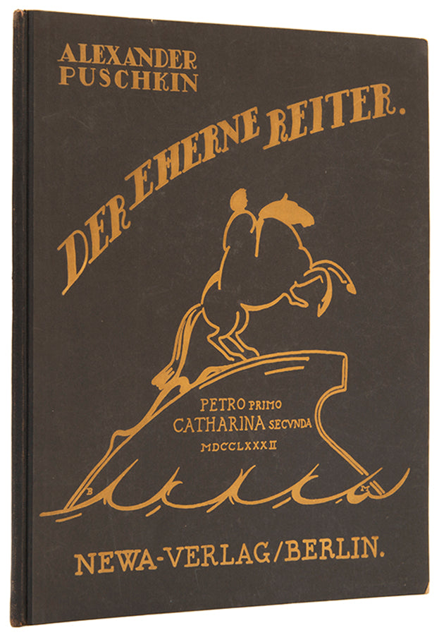 Der Eherne Reiter [The Bronze Horseman].