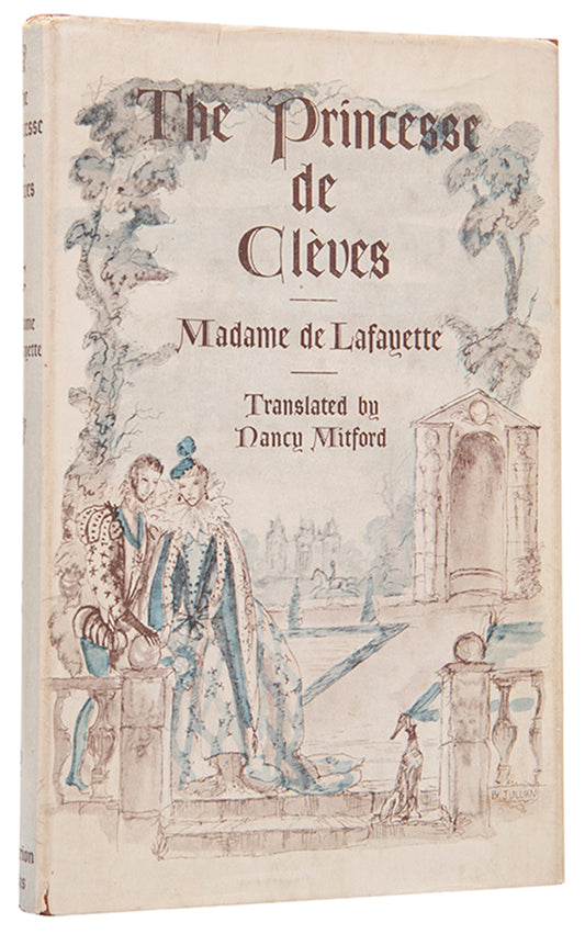 First edition of The Princesse de Cleves translated by Nancy Mitford, in the scarce dustjacket.