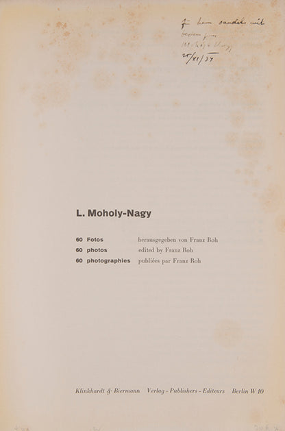 A presentation copy of Fototek 60 Fotos, the first monograph of Moholy-Nagy's photographs.