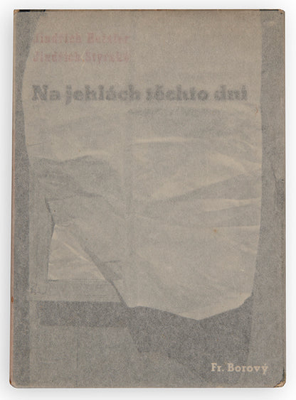 First edition thus of this meditation on resistance, after the scarce original clandestine version with gelatin silver photographs produced by the artists in a small number of copies during the Nazi occupation of Czechoslovakia. 