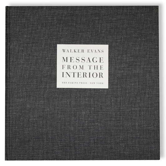 The twelve photographs in Walker Evans' Message from the Interior are richly suggestive of the lives of those who live or lived in them.