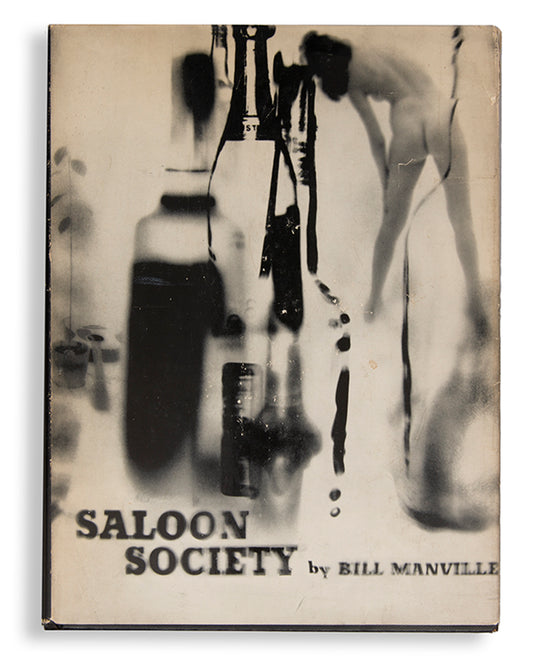 Inscribed copy of Bill Manville's Saloon Society, designed by Alexey Brodovitch with photographs by David Attie.