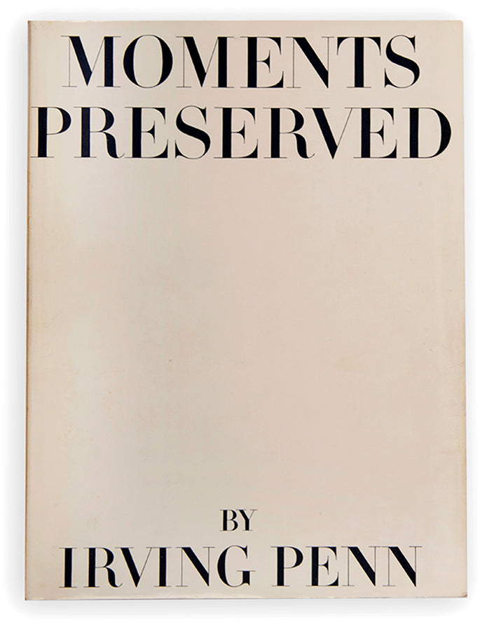 Irving Penn, Moment's Preserved, first edition, 1960