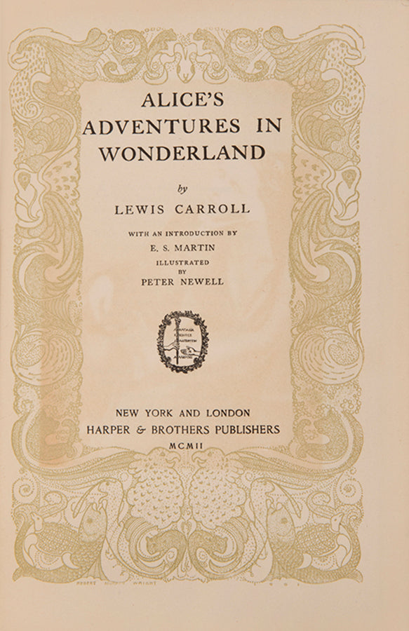 Lewis Carroll, Alice's Adventures in Wonderland, Through the Looking Glass, The Hunting of the Snark and Other Poems and Verses illustrated by Peter Newell