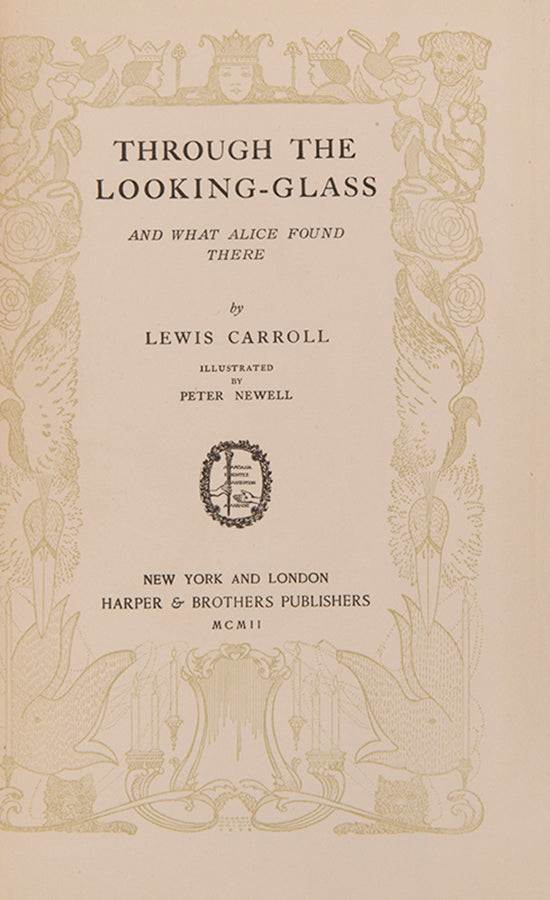 Lewis Carroll, Alice's Adventures in Wonderland, Through the Looking Glass, The Hunting of the Snark and Other Poems and Verses illustrated by Peter Newell