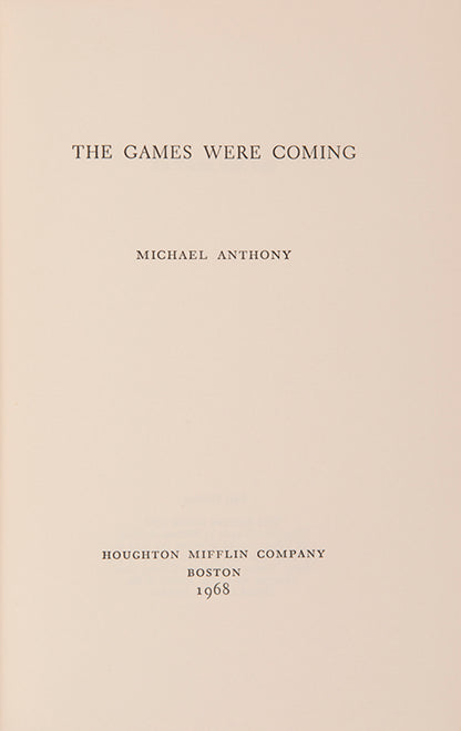 First US edition of The Games Were Coming by Michael Anthony.