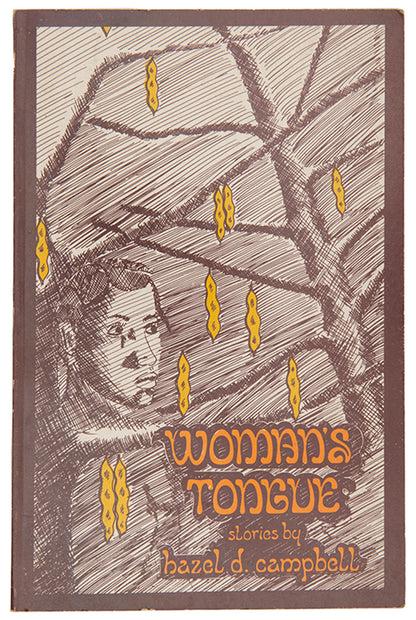First edition of Woman's Tongue by Hazel D. Campbell.