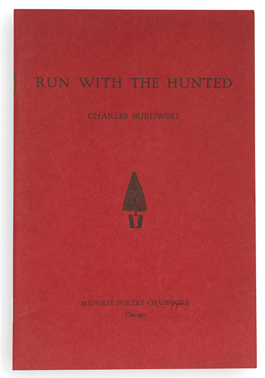 First edition of Run with the Hunted by Charles Bukowski.