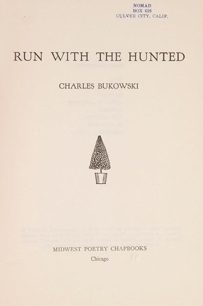 First edition of Run with the Hunted by Charles Bukowski.
