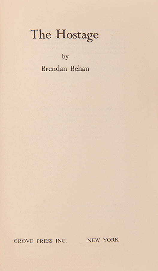 First US edition, limited issue of The Hostage by Brendan Behan, one of 26 lettered copies specially bound and signed by the author.