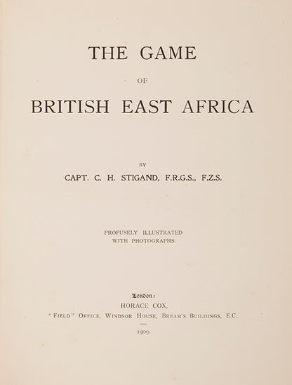 Stigand's Game of British East Africa is a handsome volume that examines wild game, its habitat, and spoor within Kenya, Uganda