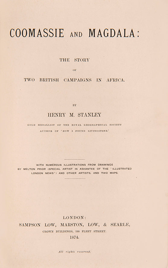 First edition of Stanley's lively account of the British Expedition against the Ashantis in Africa under Sir Garnet Wolesley in 1874.
