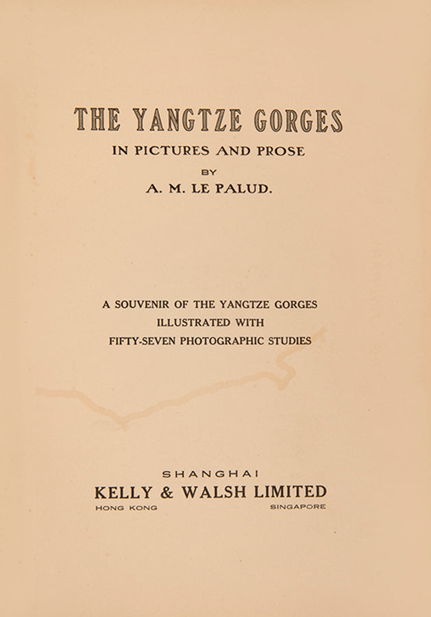 With the rare dust-wrapper. Le Palud's account of a journey from Chungking to Ichang illustrated with fine large photographs.