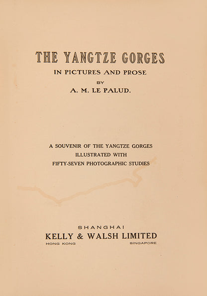 With the rare dust-wrapper. Le Palud's account of a journey from Chungking to Ichang illustrated with fine large photographs.