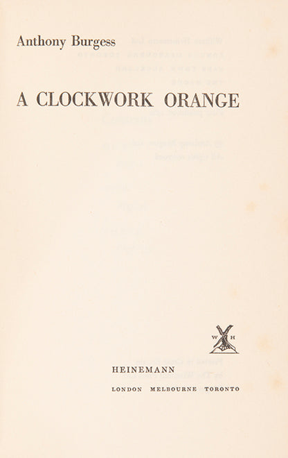 First edition of A Clockwork Orange by Anthony Burgess, in the first issue binding and dustjacket