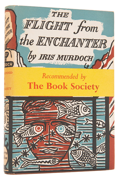 First edition of The Flight From the Enchanter by Iris Murdoch, with the Edward Bawden dustjacket and Book Society wraparound band.
