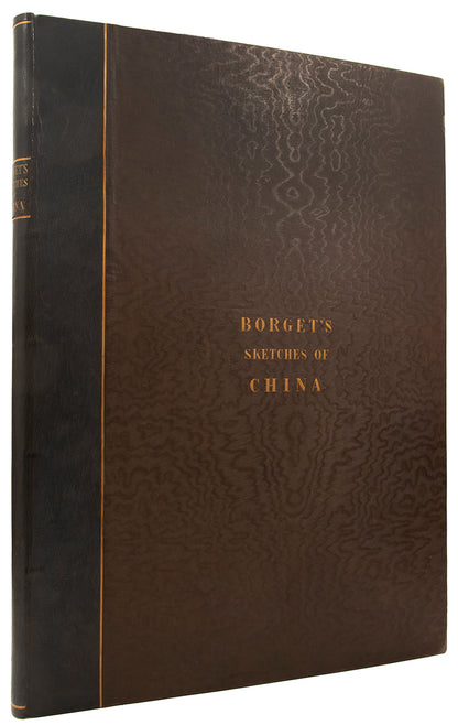 Borget's fine lithographic views of China, including five of Hong-Kong, and others relating to Macao and Canton.