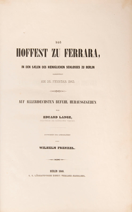 Lange's rare work on Ferrara. The plates herein represent fancy-dress costumes for this 1843 recreation of a celebration at the Court of Ferrara, bedecked in Renaissance splendour