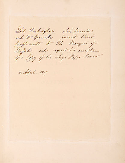 One of 25 large paper copies of the Iliad and Odyssey by Homer, edited by Thomas Grenville, presented to the Marquis of Stafford.