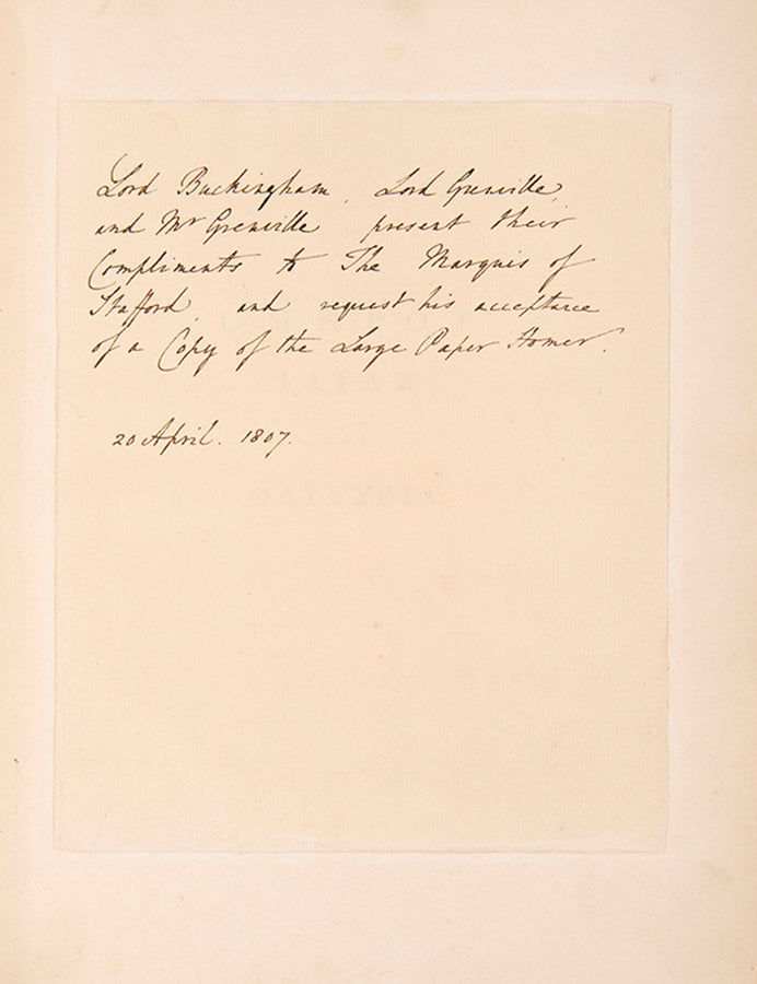 One of 25 large paper copies of the Iliad and Odyssey by Homer, edited by Thomas Grenville, presented to the Marquis of Stafford.