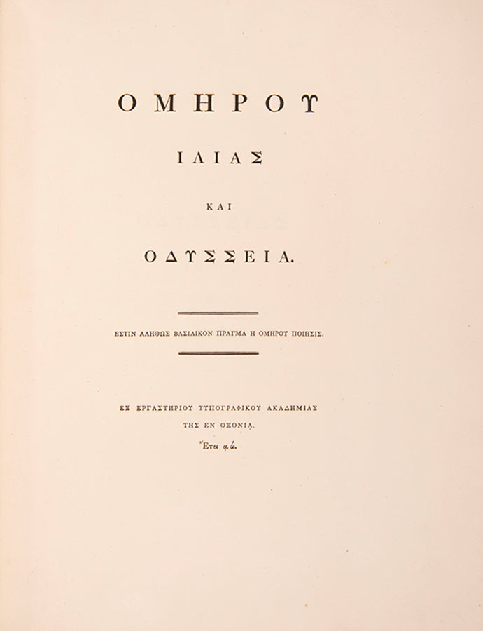 One of 25 large paper copies of the Iliad and Odyssey by Homer, edited by Thomas Grenville, presented to the Marquis of Stafford.