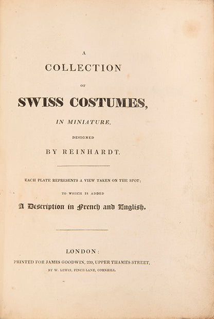 Reinhardt's  fine series of Swiss regional costume subjects set against fully coloured landscape backgrounds.