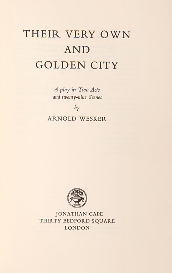 First edition of Their Very Own & Golden City by Arnold Wesker.