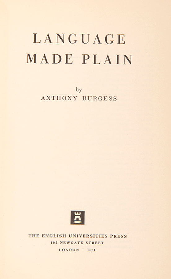 First edition of Language Made Plain by Anthony Burgess, inscribed by the author