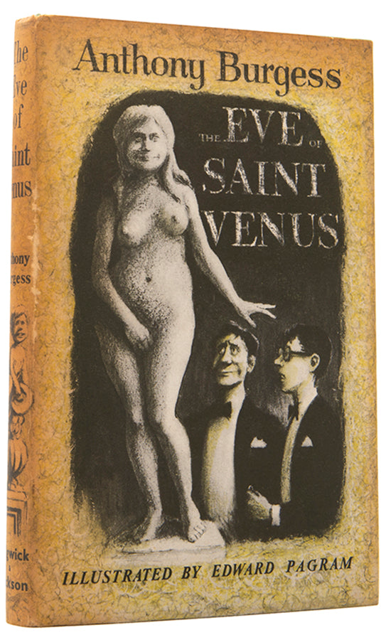 First edition of The Eve of Saint Venus by Anthony Burgess, inscribed by the author and illustrator.