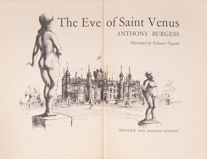 First edition of The Eve of Saint Venus by Anthony Burgess, inscribed by the author and illustrator.