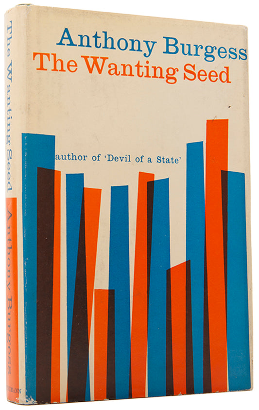 First edition of The Wanting Seed by Anthony Burgess.