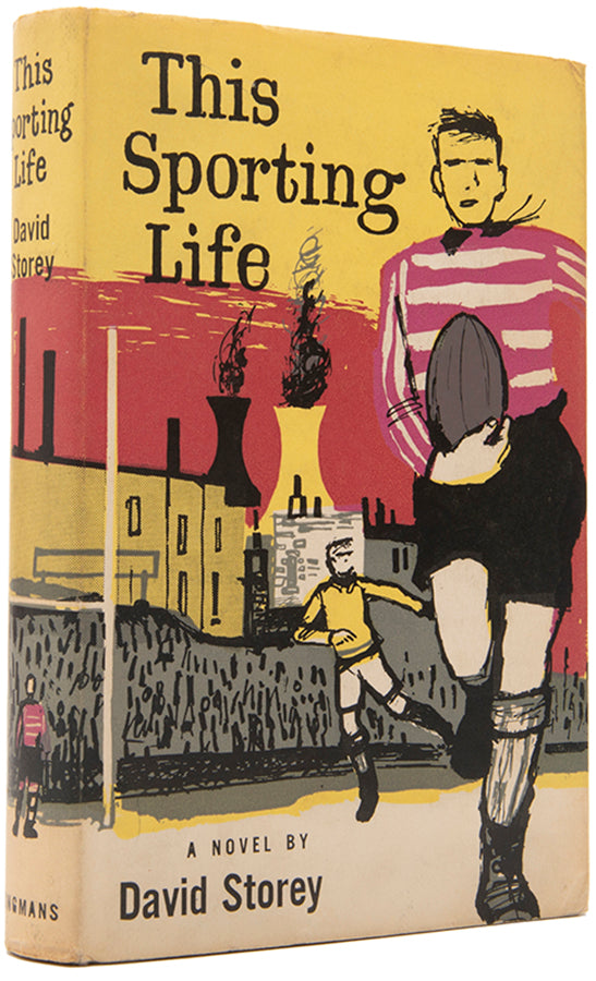 First edition of This Sporting Life by David Storey.