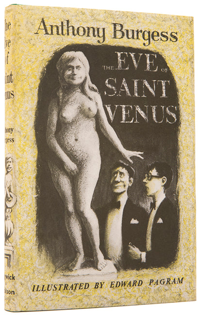 First edition of The Eve of Saint Venus by Anthony Burgess