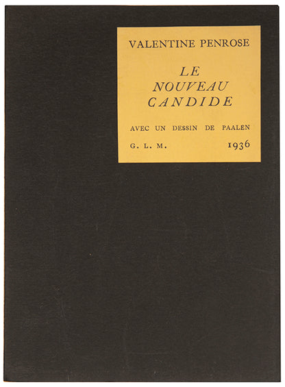First edition of Le Nouveau Candide by Valentine Penrose, inscribed by the author to André Breton.