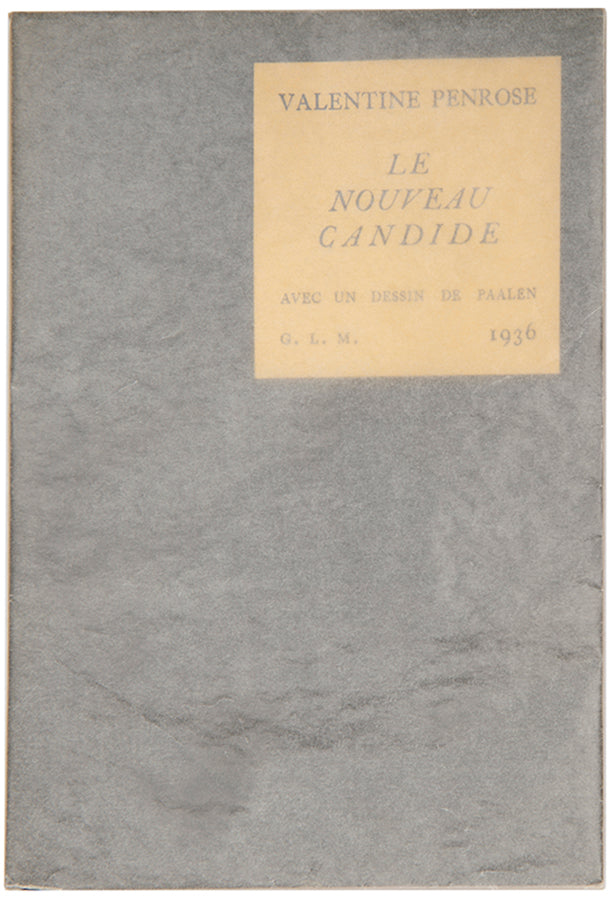 First edition of Le Nouveau Candide by Valentine Penrose, inscribed by the author to André Breton. 