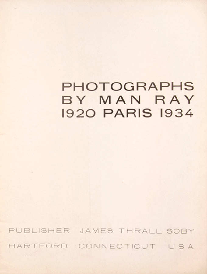 Man Ray's first monograph, with the scarce first issue title-page
