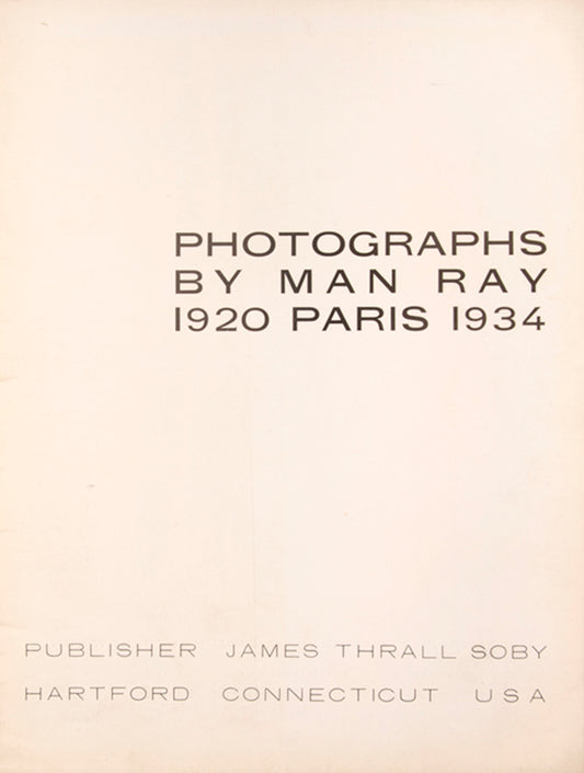 Man Ray's first monograph, with the scarce first issue title-page