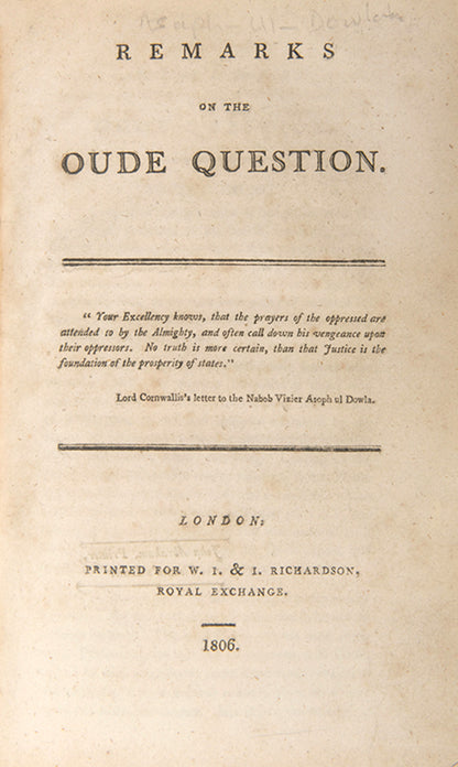 The British East India Company (EIC), became aware of the prosperity of Oudh as it bordered Bengal which was controlled by the EIC. This led to the EIC imposing a harsh treaty on Oudh in 1801
