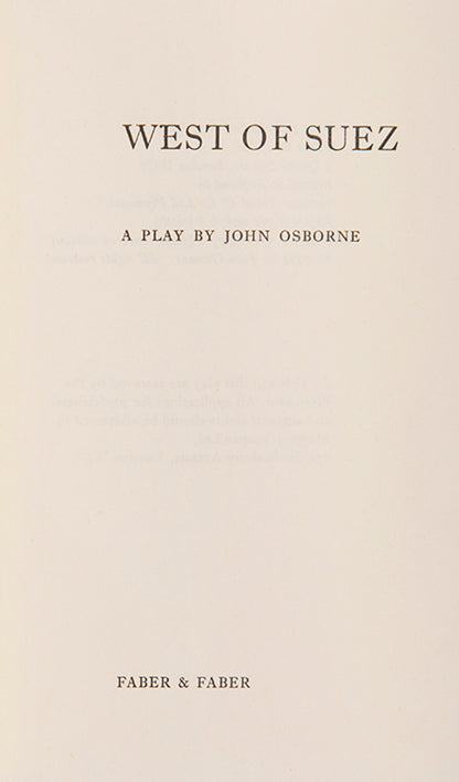 First edition of West of Suez by John Osborne, inscribed by the author to his agent. 