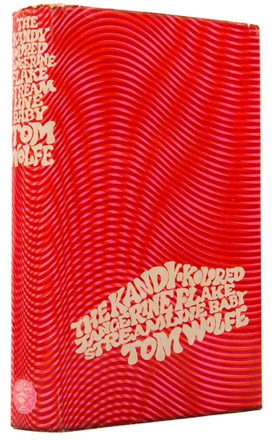 First UK edition of The Kandy-Kolored Tangerine-Flake Streamline Baby by Tom Wolfe.
