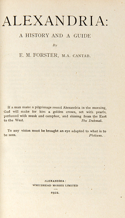 First and second edition of Alexandria: A History and a Guide by E.M. Forster, inscribed by the author to Naomi Mitchison.