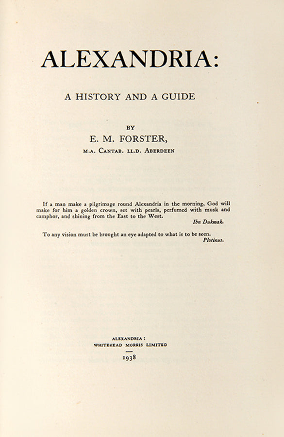First and second edition of Alexandria: A History and a Guide by E.M. Forster, inscribed by the author to Naomi Mitchison.