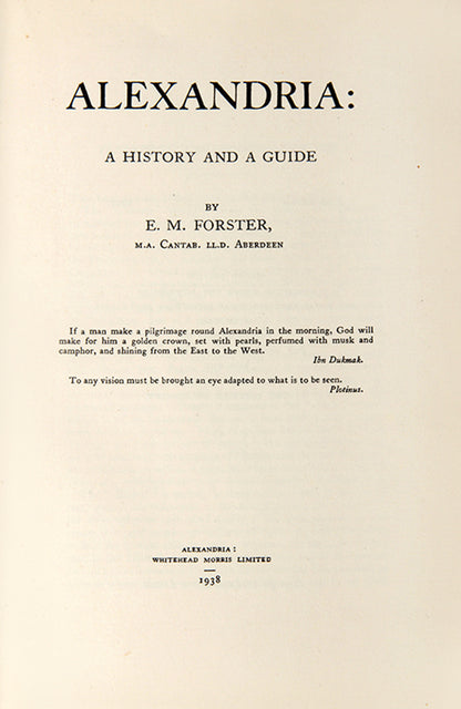 First and second edition of Alexandria: A History and a Guide by E.M. Forster, inscribed by the author to Naomi Mitchison.