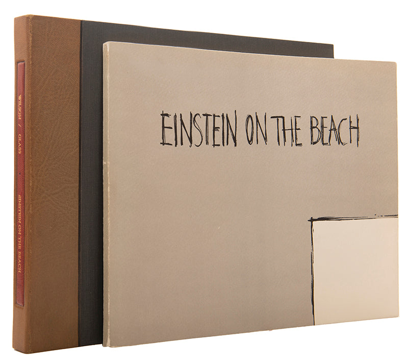First edition of Einstein on the Beach by Robert Wilson, Philip Glass and Andrew de Groat. One of 100 signed copies with a signed plate.